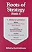 Roots of Strategy: Book 4 - 4 Military Classics