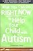 What You Can Do Right Now to Help Your Child with Autism by Jonathan Levy