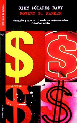 Portada de Cien dólares baby, de Robert B. Parker