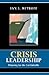 Crisis Leadership by Ian I. Mitroff