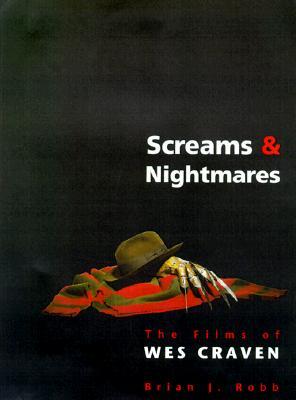 Screams and Nightmares: The Films of Wes Craven