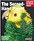 The Second-Hand Parrot: Everything About Adoption, Housing, Feeding, Health Care, Grooming, and Socialization (Complete Pet Owner's Manual)
