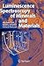 Luminescence Spectroscopy of Minerals and Materials