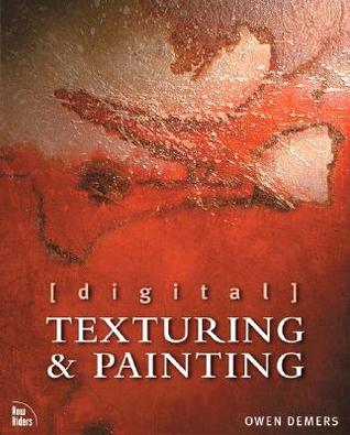 Digital Texturing & Painting (Paperback)