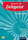 Zeitgeist: 1: Fur Aqa Teacher Book Zeitgeist: 1: Fur Aqa Teacher Book