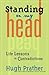 Standing on My Head: Life Lessons in Contradictions