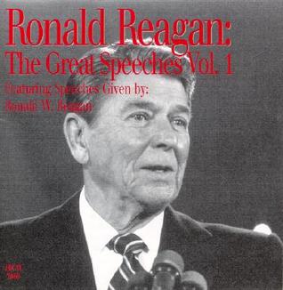 The Great Speeches: Ronald Reagan, Vol. 1