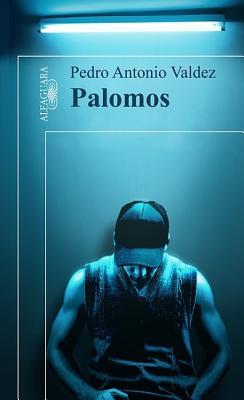 Palomos / Dominican Gansters (Spanish Edition)