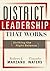 District Leadership That Works: Striking the Right Balance