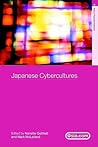 Japanese Cybercultures (Asia's Transformations/Asia.com) Japanese Cybercultures (Asia's Transformations/Asia.com)