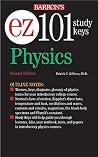 EZ 101 Study Keys: Physics EZ 101 Study Keys: Physics