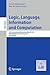 Logic, Language, Information, and Computation: 18th International Workshop, WoLLIC 2011, Philadelphia, PA, USA, May 18-20, Proceedings (Lecture Notes in Computer Science, 6642)