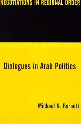 Dialogues in Arab Politics (Paperback)