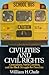 Civilities and Civil Rights  by William Henry Chafe