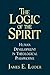 The Logic of the Spirit: Hu...