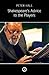 Shakespeare's Advice to the Players: (2nd Edition)