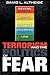 Terrorism and the Politics of Fear