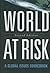 World at Risk: A Global Critical Issues Sourcebook
