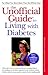 The Unofficial Guide to Living with Diabetes by Maria Thomas