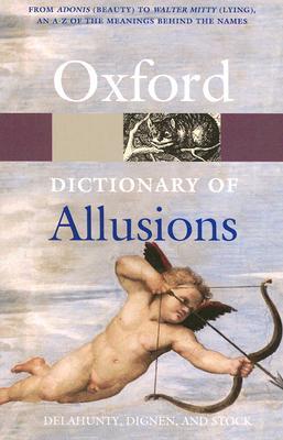 The Oxford Dictionary of Allusions (Mass Market Paperback)