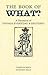 Book of What: A Thesaurus of Things Everyday And Esoteric (Collector's Library)