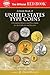 A Guide Book Of United States Type Coins: A Complete History And Price Guide For The Collector And Investor; Copper, Nickel Silver, Gold (The Official Red Book)