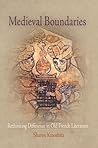 Medieval Boundaries: Rethinking Difference in Old French Literature (The Middle Ages Series)