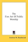 The Fine Art of Public Worship