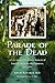 Parade of the Dead: A U.S. ...