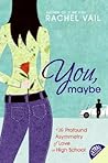 You, Maybe by Rachel Vail