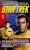Constitution (Star Trek: The Original Series #86, Star Trek: My Brother's Keeper #2)