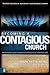 Becoming a Contagious Church by Mark Mittelberg