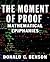 The Moment of Proof: Mathem...