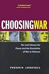 Choosing War: The...