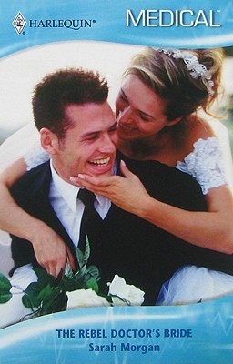 The Rebel Doctor's Bride (Glenmore Island Doctors, #3)