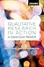 Qualitative Research in Action: A Canadian Primer (Themes in Canadian Sociology)