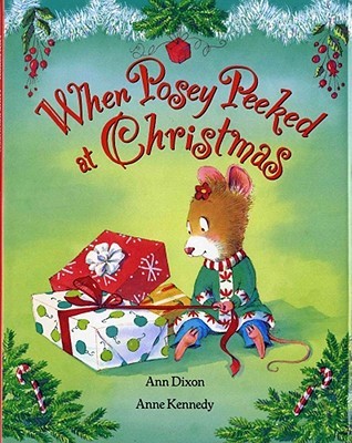 When Posey Peeked at Christmas (Hardcover)