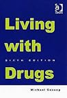 Living With Drugs