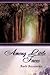 Among Little Faces by Barb Bissonette