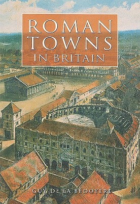 Roman Towns in Britain (Paperback)