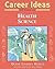 Career Ideas for Teens in Health Science by Diane Lindsey Reeves
