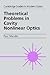 Theoretical Problems in Cavity Nonlinear Optics (Cambridge Studies in Modern Optics, Series Number 21)