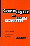 Complexity and Group Processes: A Radically Social Understanding of Individuals