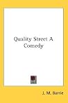 Quality Street: A...