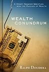 Wealth Conundrum: A Money Manager Wrestles With the Puzzles of Wealth