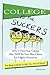 College Is for Suckers: The First College Guide You Should Read