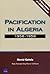 Pacification in Algeria, 19...