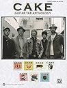 Cake -- Guitar TAB Anthology: Guitar TAB
