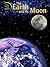 Earth and Space: Earth and Its Moon (Earth & Space)