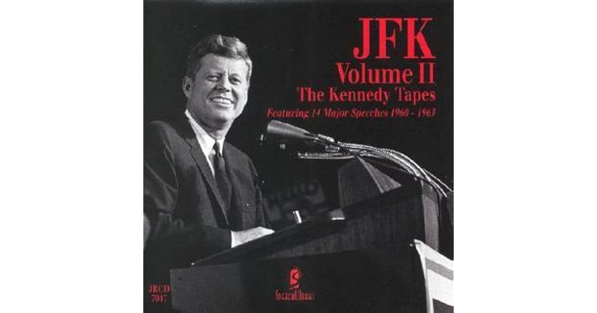 JFK The Kennedy Tapes Vol II by John F. Kennedy